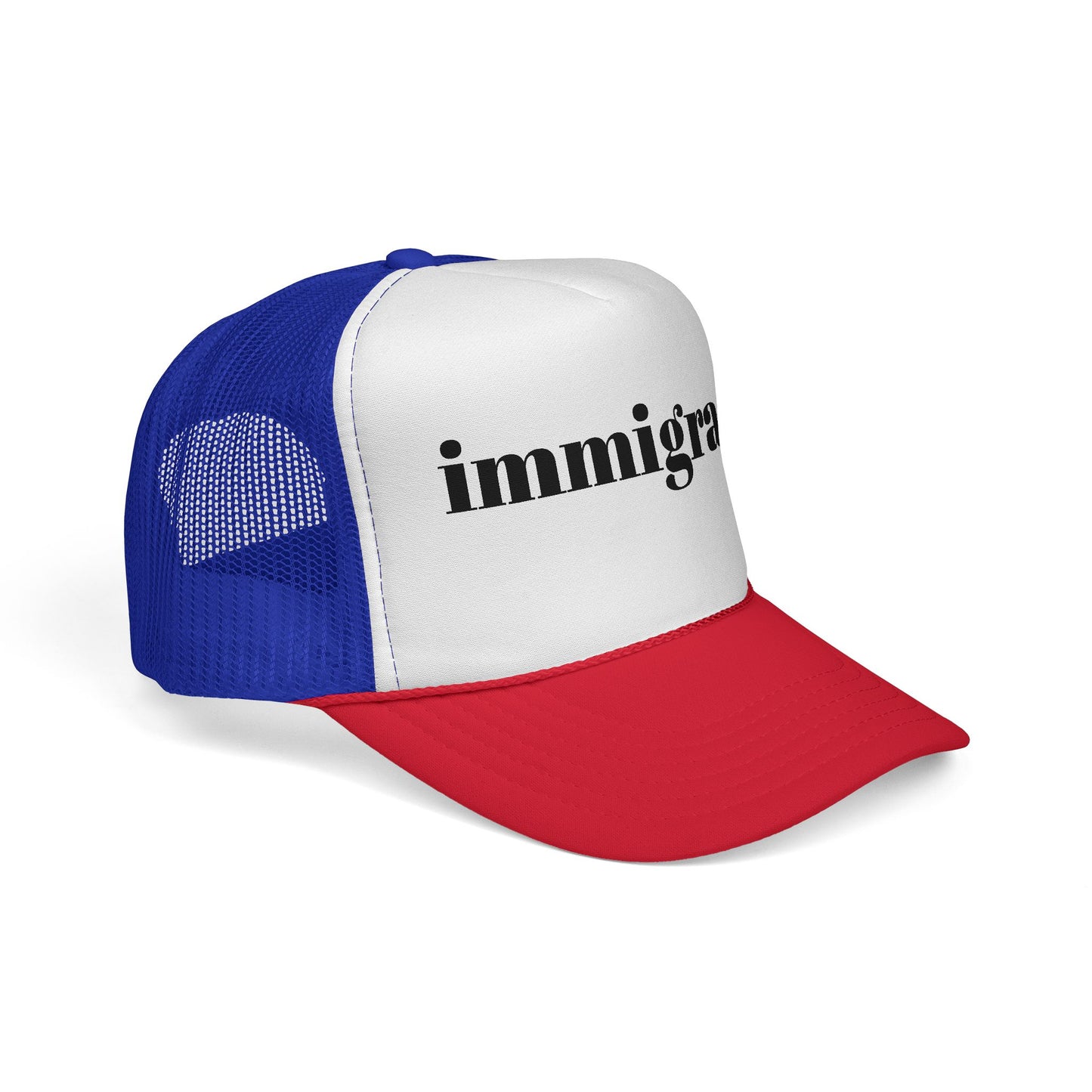 Immigrant Trucker Hat — Bold Statement Cap (Patriotic Red, White & Blue)